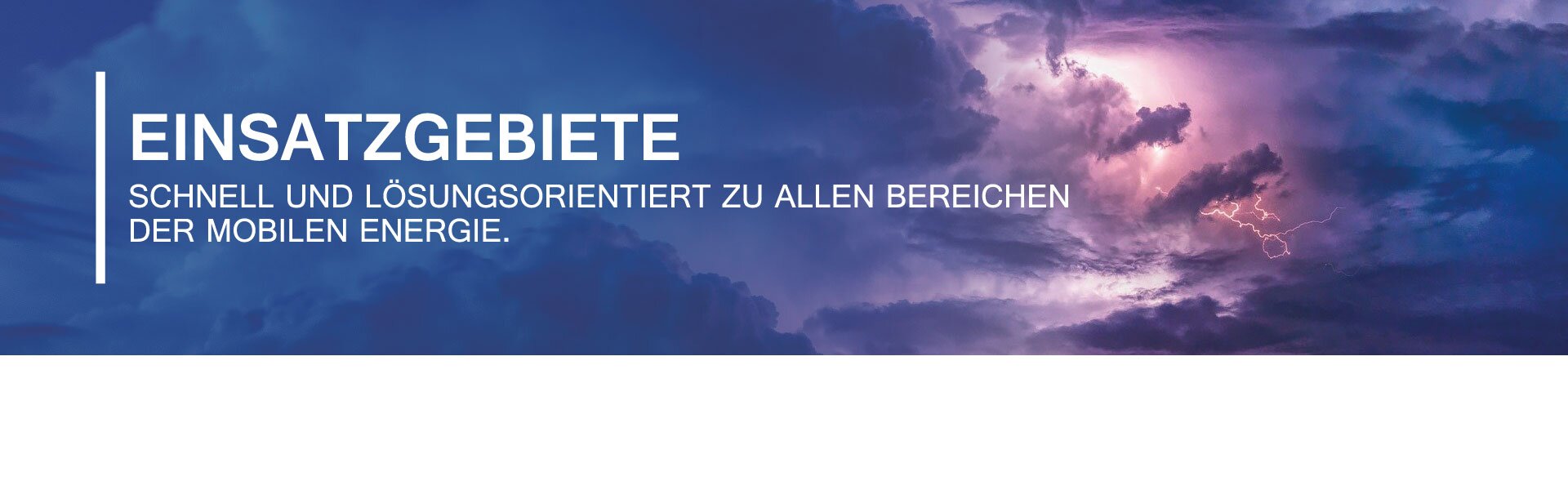 Einsatzgebiete mobile Energielösung Mobile Energielösungen